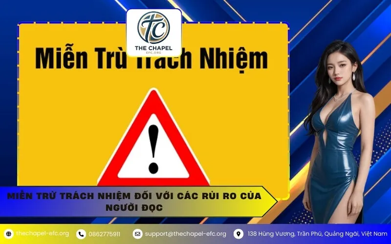 Miễn Trừ Trách Nhiệm Đối Với Các Rủi Ro Của Người Đọc